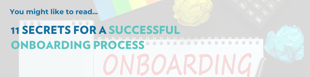 11 secrets for a successful onboarding process blog